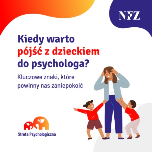 kiedy iść z dzieckiem do psychologa